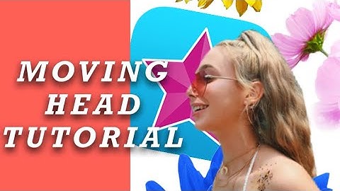 ANIMATED HEAD TUTORIAL/ VIDEO STAR