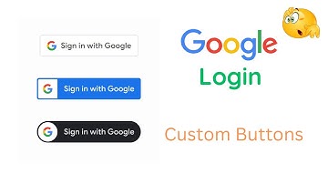 Custom Google login buttons | #google #login