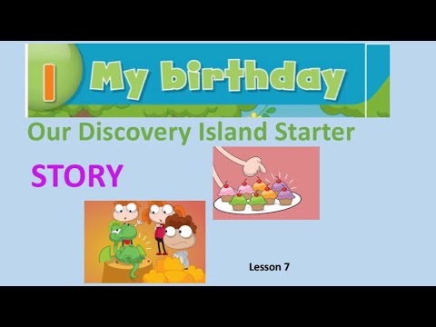 1. razred, Our Discovery Island Starter, Unit 1 My birthday STORY (5.9. ...