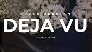 Starfall Deja Vu Coverversion Psrsup