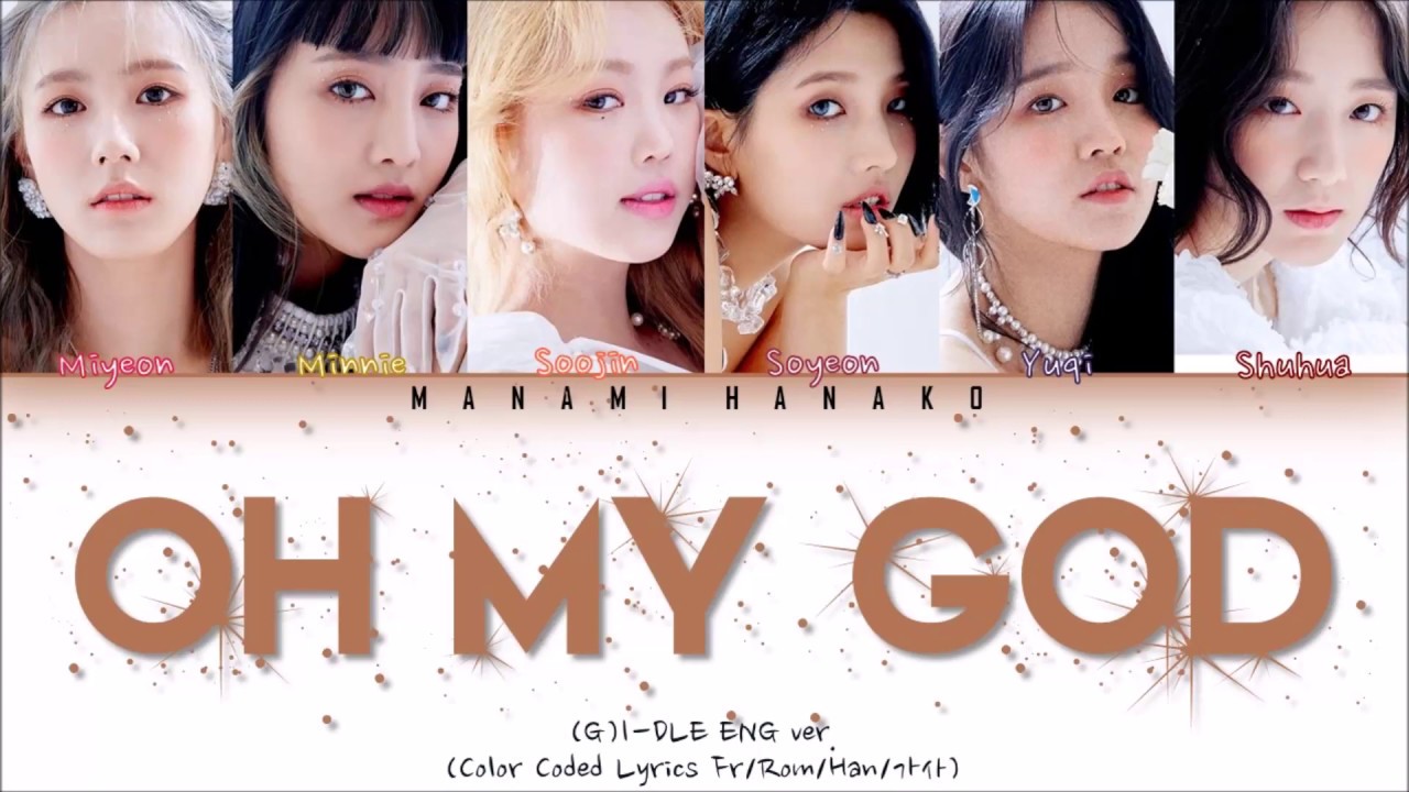 {VOSTFR/ENG} ((G)I-DLE) - "OH MY GOD" (Version Anglaise) (Color Coded