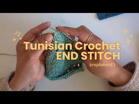 Tunisian Crochet Tutorial - End Stitch Explained!