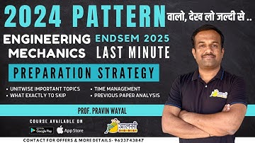 🔴 Last Minute Engineering Mechanics Preperation Strategy | Endsem 2025 | Aalsi Engineer | Pravin Sir