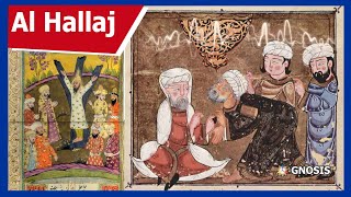 Al Hallaj - The Great Sufi Master
