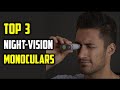 ✅3 Best Night-Vision Monoculars 2023 | Find Night Vision Goggles, Binoculars &amp; Monoculars