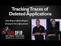 Tracking Traces of Deleted Applications - SANS DFIR Summit 2019