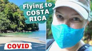 How to Fly to Costa Rica | Travel to Costa Rica During Covid