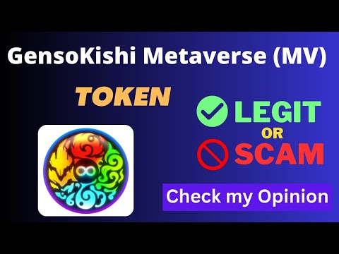 Is GensoKishi Metaverse (MV) Token Legit or Scam ??