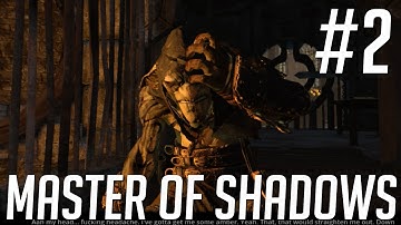 STYX Master of Shadows Playthrough Part 2
