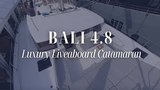 Bali 4.8 Walkthrough - What makes it a Luxury Liveaboard Catamaran by Catamaran Guru 1,943 views 1 month ago 5 minutes, 25 seconds