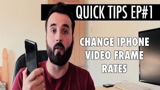 QUICK TIPS EP#1 HOW TO CHANGE VIDEO FRAME RATES ON IPHONE