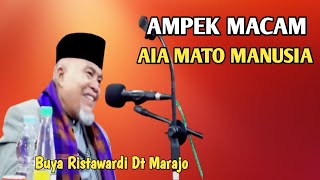 Buya Ristawardi Dt Marajo ❗EMPAT MACAN JENIS AIR MATA MANUSIA..