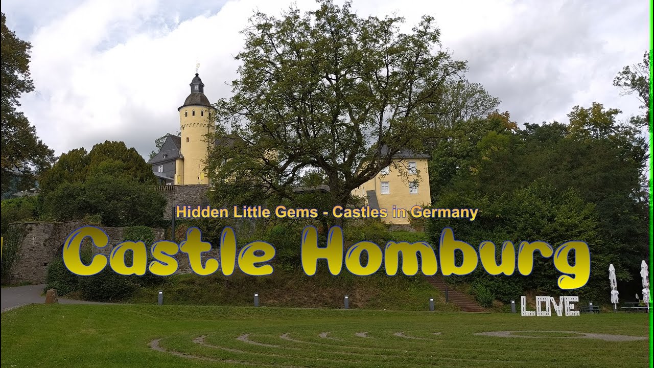 Hidden Little Gems - Castles in Germany - CASTLE HOMBURG
