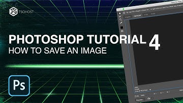 Photoshop Tutorial 4: How To Save An Image