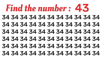 Find the Number "43".Test your eyes. Sharpen your Brain. Focus your mind. Number Challenge.