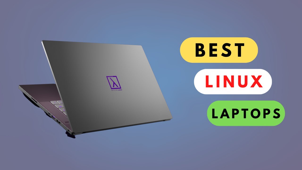 Top 7 BEST Laptops for Linux in 2023 Reviews YouTube