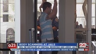 Body scanners to be in Kern County jails