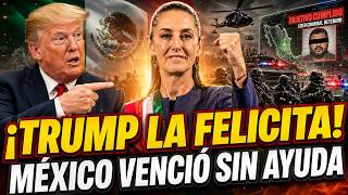 Trump felicita a Sheinbaum: México abate a El Mencho sin ayuda de tropas de EE.UU.