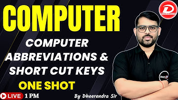 Computer Abbreviations & Short Cut Keys | Computer Important Full Forms One Shot | By Dheerendra Sir