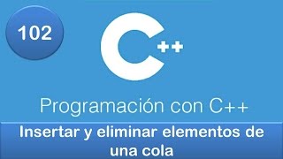 102. C++ Programming || Queues || Exercise - Inserting and removing elements from a queue