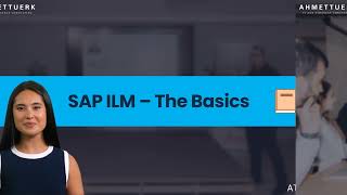 SAP ILM Webinar - The Basics - ATW01