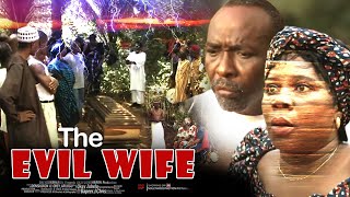 The Evil Wife - Nigerian Movie