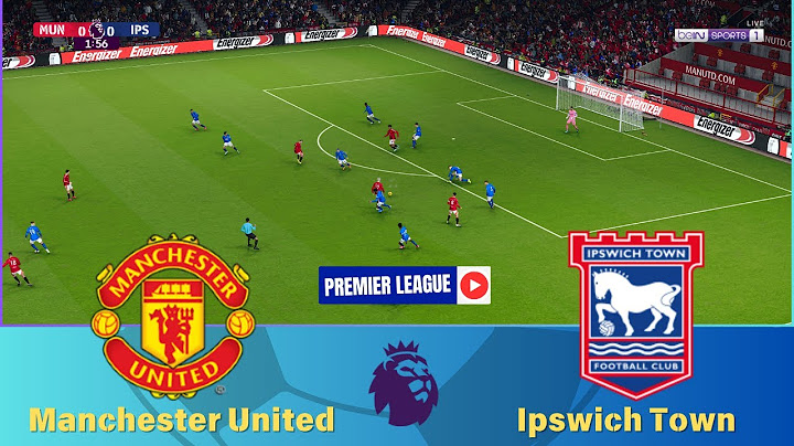 [ eFootball ] Manchester United vs Ipswich Town - Premier League 2024/25