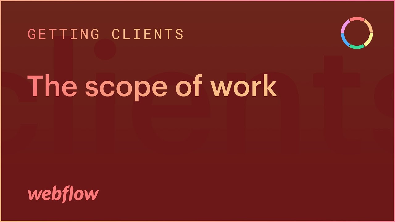 Getting clients: The scope of work — The Freelancer's Journey (Part 7 of 43)
