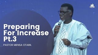 Preparing For Increase - Pt.3