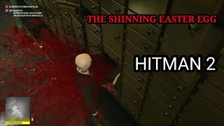HITMAN 2 - THE SHINNING EASTER EGG (THE BANK) - GOLDEN SHAKEHAND [NEW YORK]