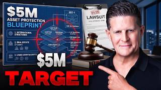 The $5M Asset Protection Blueprint