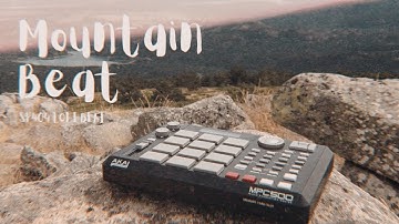 Making a Lofi Beat in the Mountains with Akai MPC 500