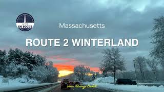 Acton In Focus - Massachusetts  Route 2 Winterland
