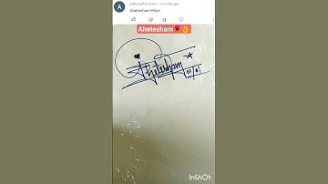 Autograph you name Aheteshm🌹👌#youtubeshorts #signature #calligraphy #art #video #viral #shots