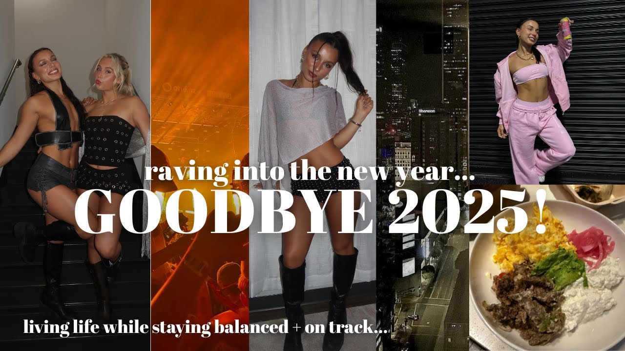 GOODBYE 2025: raving into the new year... it's all about balance! + vison board tut/goal setting!