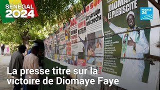 Présidentielle au Sénégal : les journaux sénégalais titrent sur la victoire de Bassirou Diomaye Faye