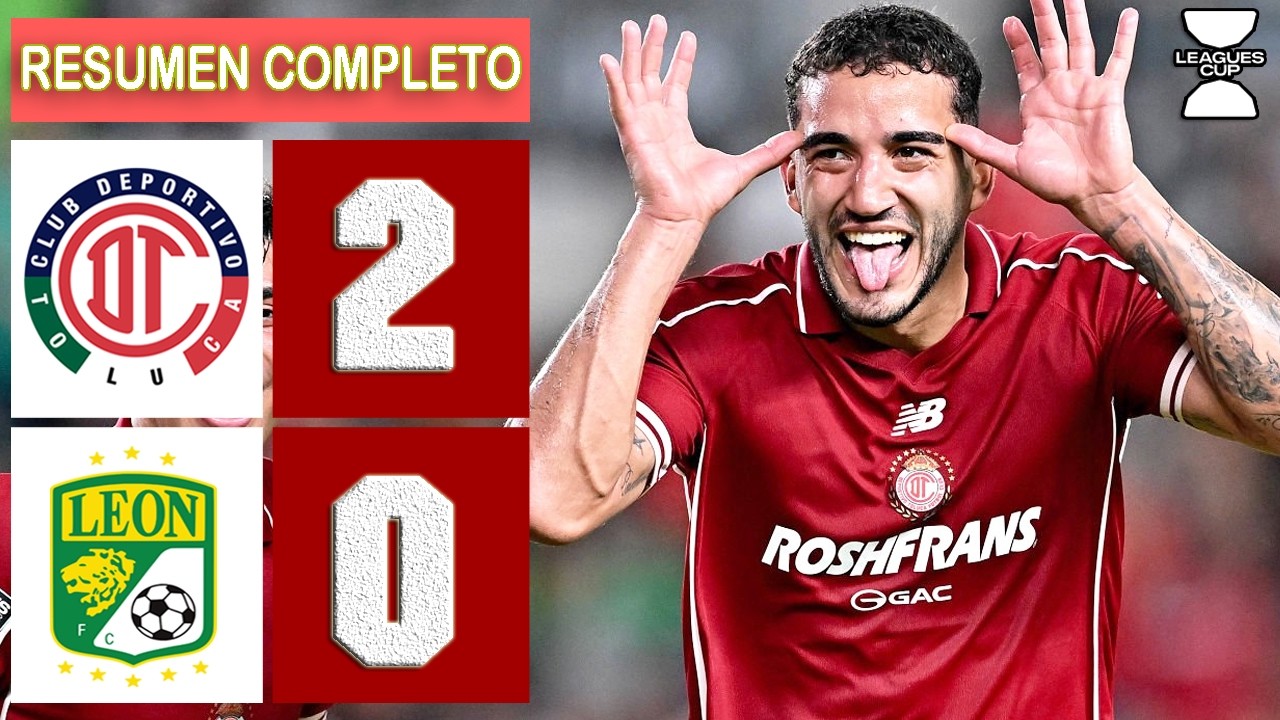 Toluca vs Club Leon 2-0 Resumen Y Goles COMPLETO 🔥 Liga MX 2026 HD