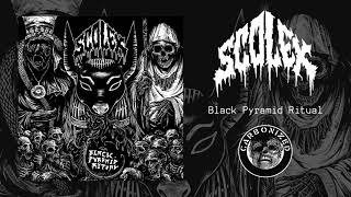 Scolex - Black Pyramid Ritual