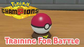 Pokemon Champions Training For Battle | Getting Ready To DOMINATE!