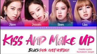 (Studio Version)BLACKPINK(블랙 핑크)-Kiss And Make Up(Blackpink Only Version)-가사(Sub español Eng Lyrics)