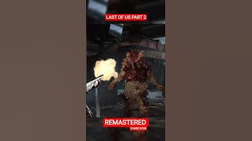 Shambler last of us part 2 remastered