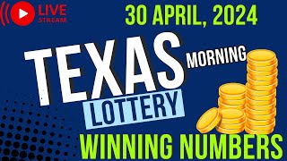 Texas Morning Lottery Results For - 30 Apr, 2024 - Pick 3 - Daily 4 - All or Nothing - Powerball