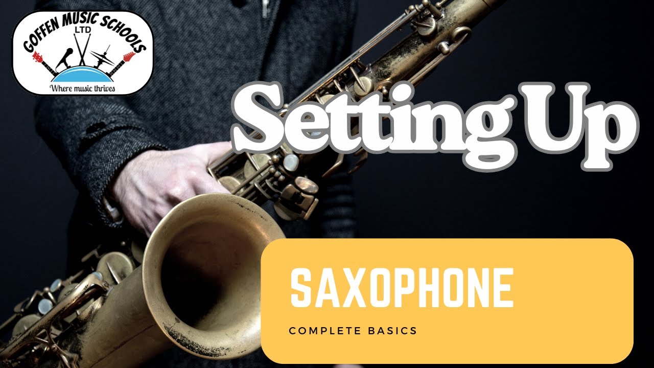 Setting up and holding a Saxophone