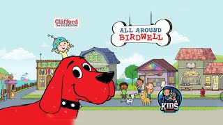 Clifford The Big Red Dog All Around Birdwell | PBS Kids | fun kids