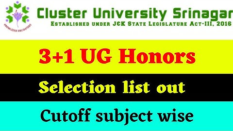 3+1 UG Honors Selection list out | Cutoff subject wise | Admission process full Details here |