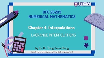 Numerical Method (Chapter 4: Interpolations - Part 1)