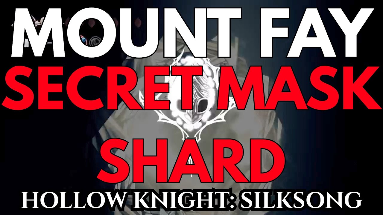 How to Find the Secret Mask Shard on Mount Fay - Hollow Knight: Silksong