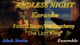 Endless Night (Broadway's The Lion King) [Karaoke Lyric Video]