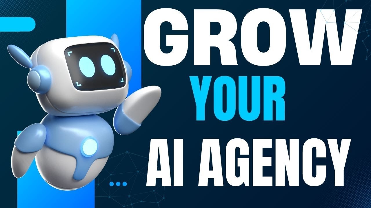 How to Grow & Scale A AI Digital Marketing Agency In 2025 - YouTube