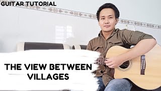 Video thumbnail of "Noah Kahan - The View Between Villages | Guitar Tutorial"